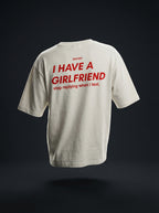 I HAVE A GIRLFRIEND (Off-White)