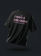 I HAVE A GIRLFRIEND (Black)