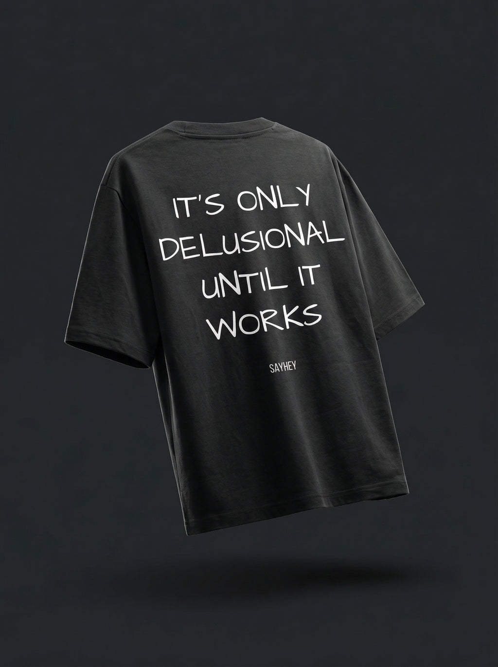 DELUSIONAL (BLACK)