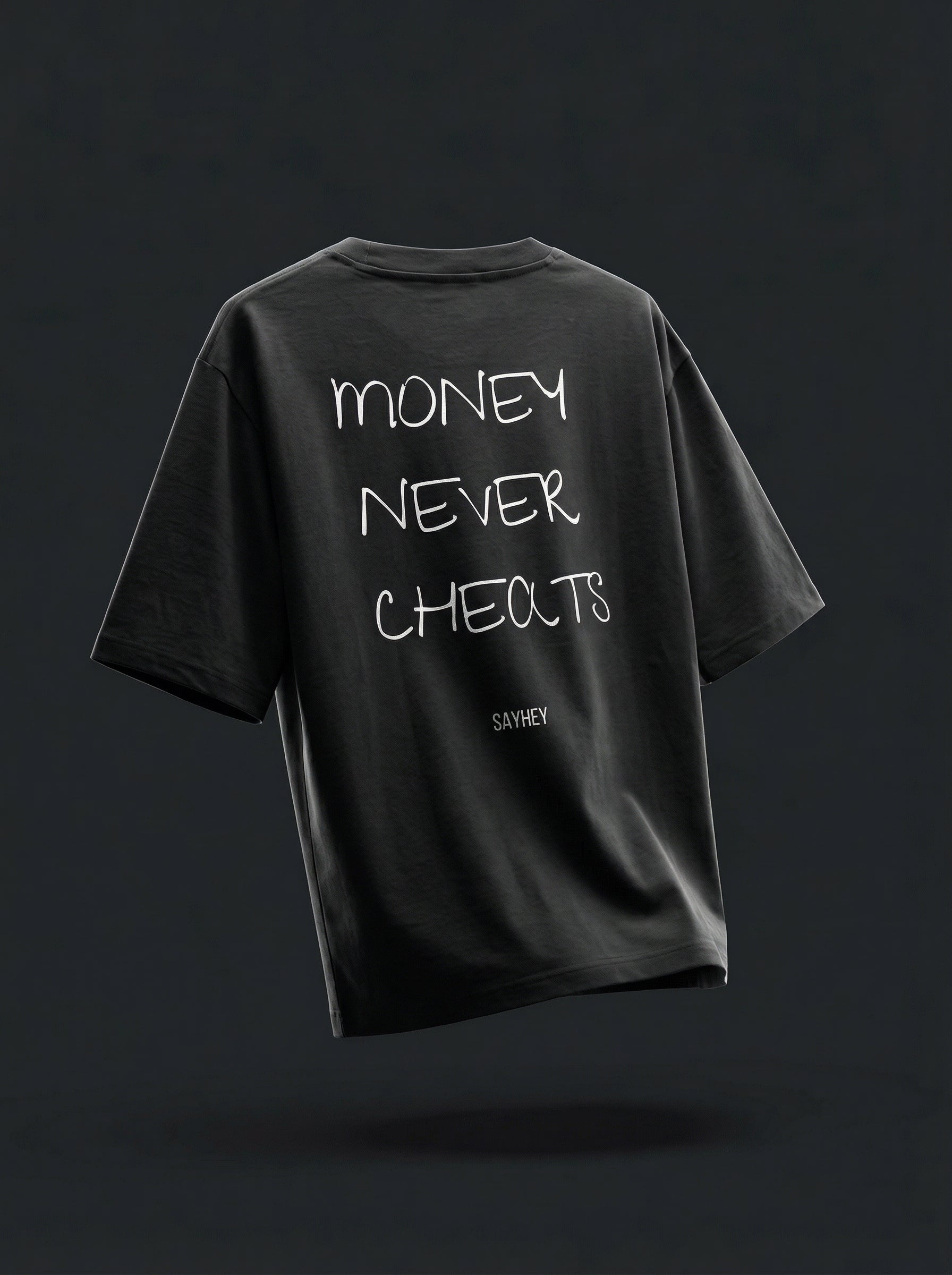 MONEY NEVER CHEATS (BLACK)