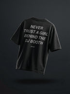 GIRL BEHIND THE DJ BOOTH (Black)