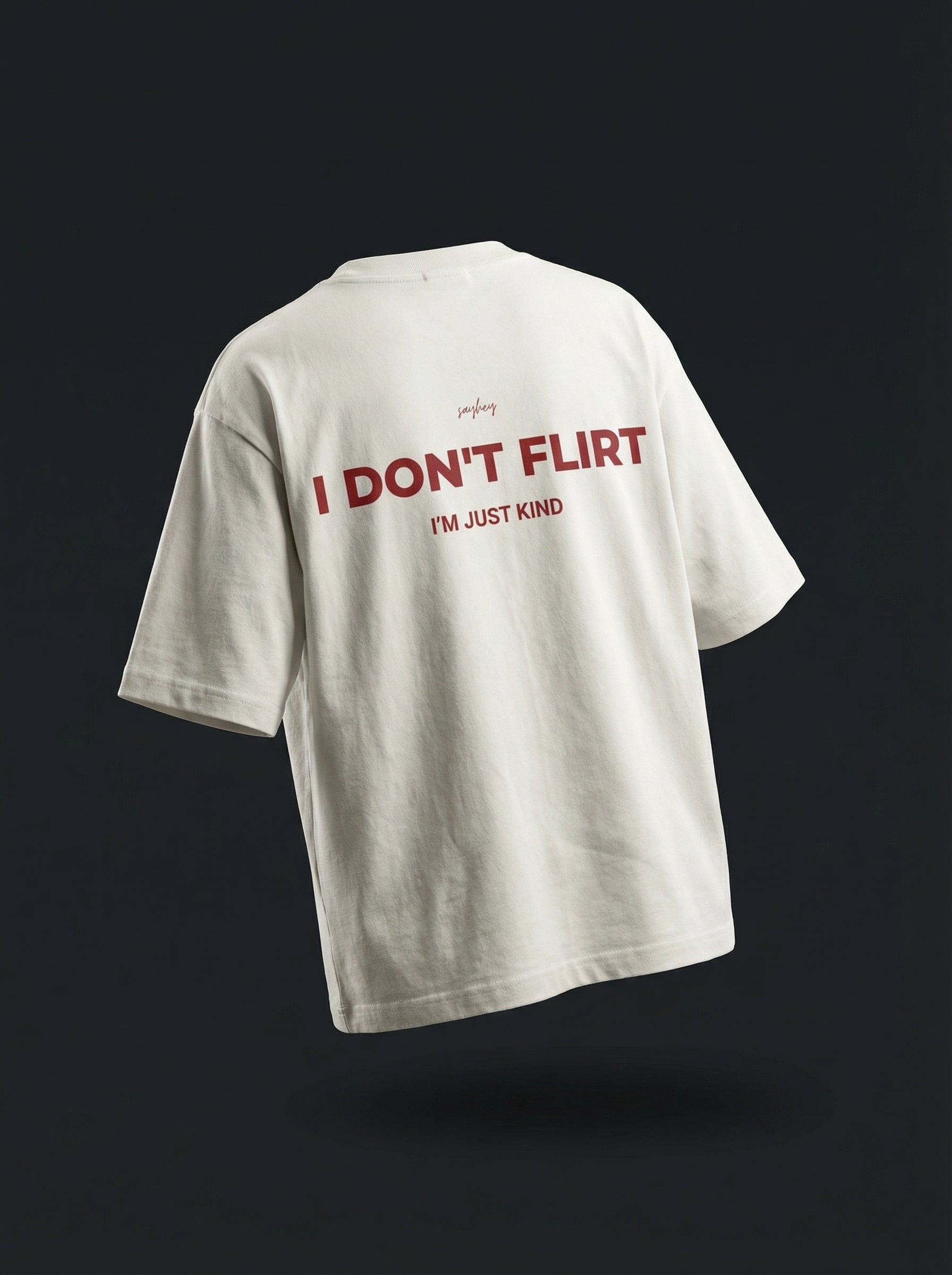 I DON'T FLIRT (Off-White)