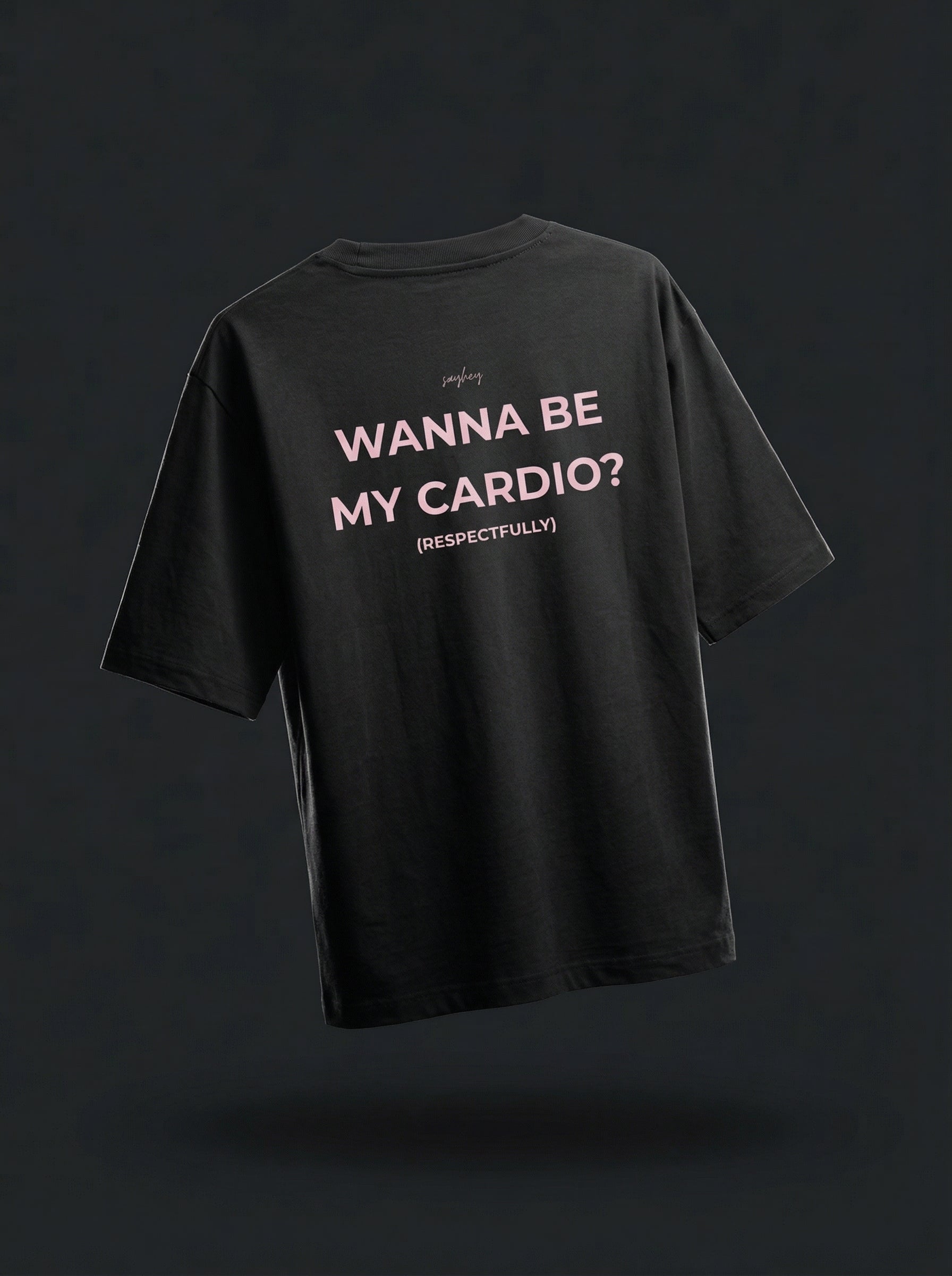 WANNA BE MY CARDIO? (Black)