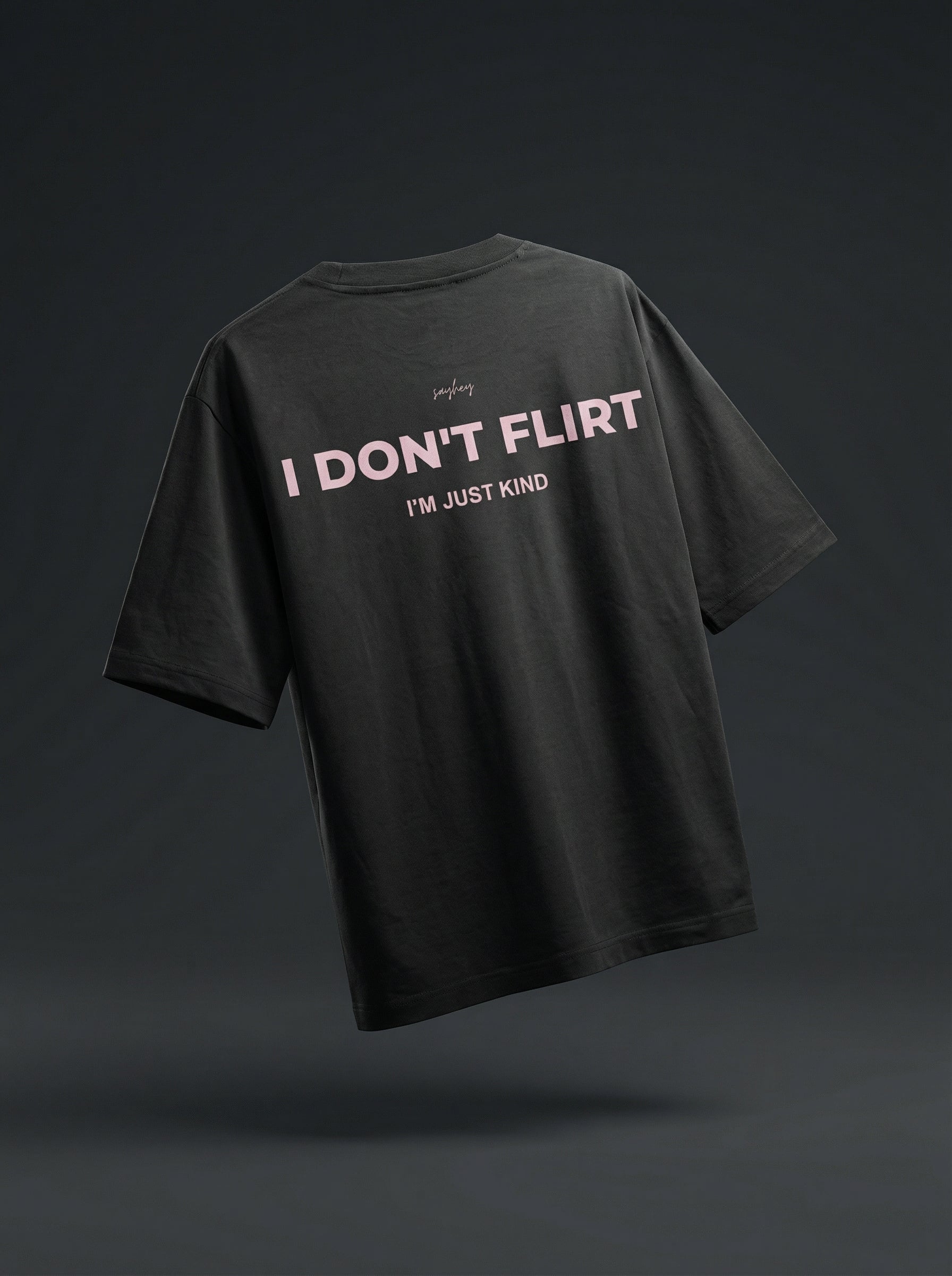 I DON'T FLIRT (Black)