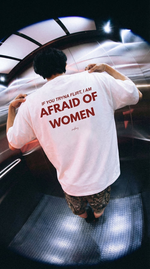 AFRAID OF WOMEN